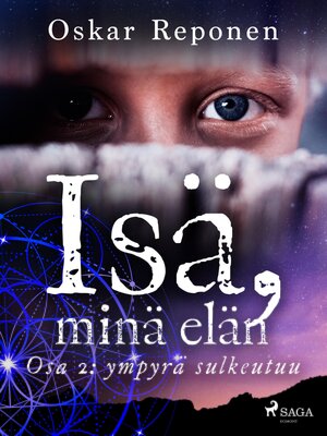 cover image of Isä, minä elän--osa 2